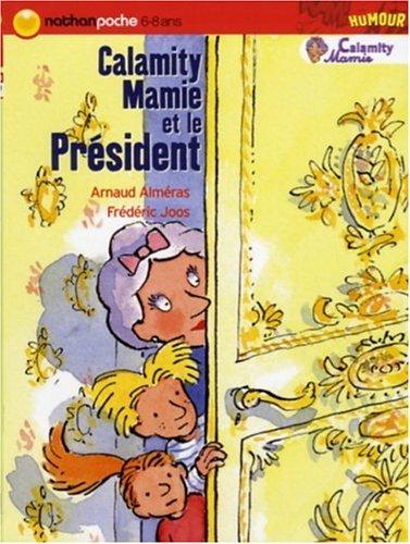 Calamity Mamie. Calamity Mamie et le Président