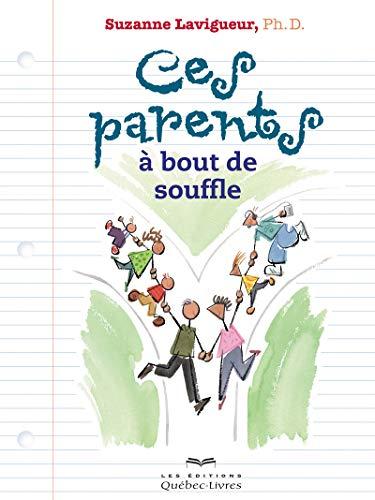 Ces parents à bout de souffle (6e édition) (Famille)