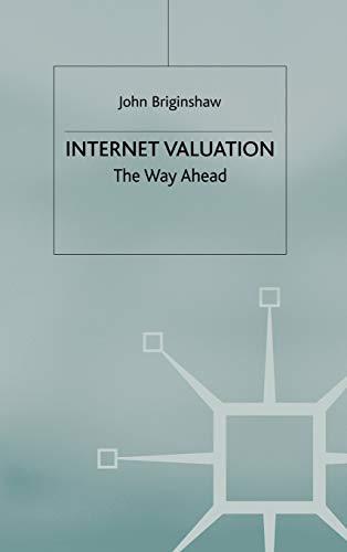 Internet Valuation (Finance and Capital Markets Series)