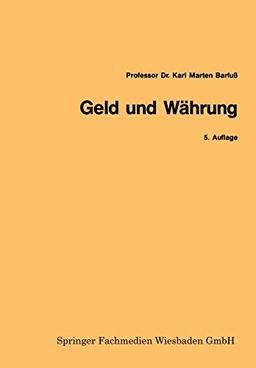 Geld und Währung (Gabler-Studientexte)