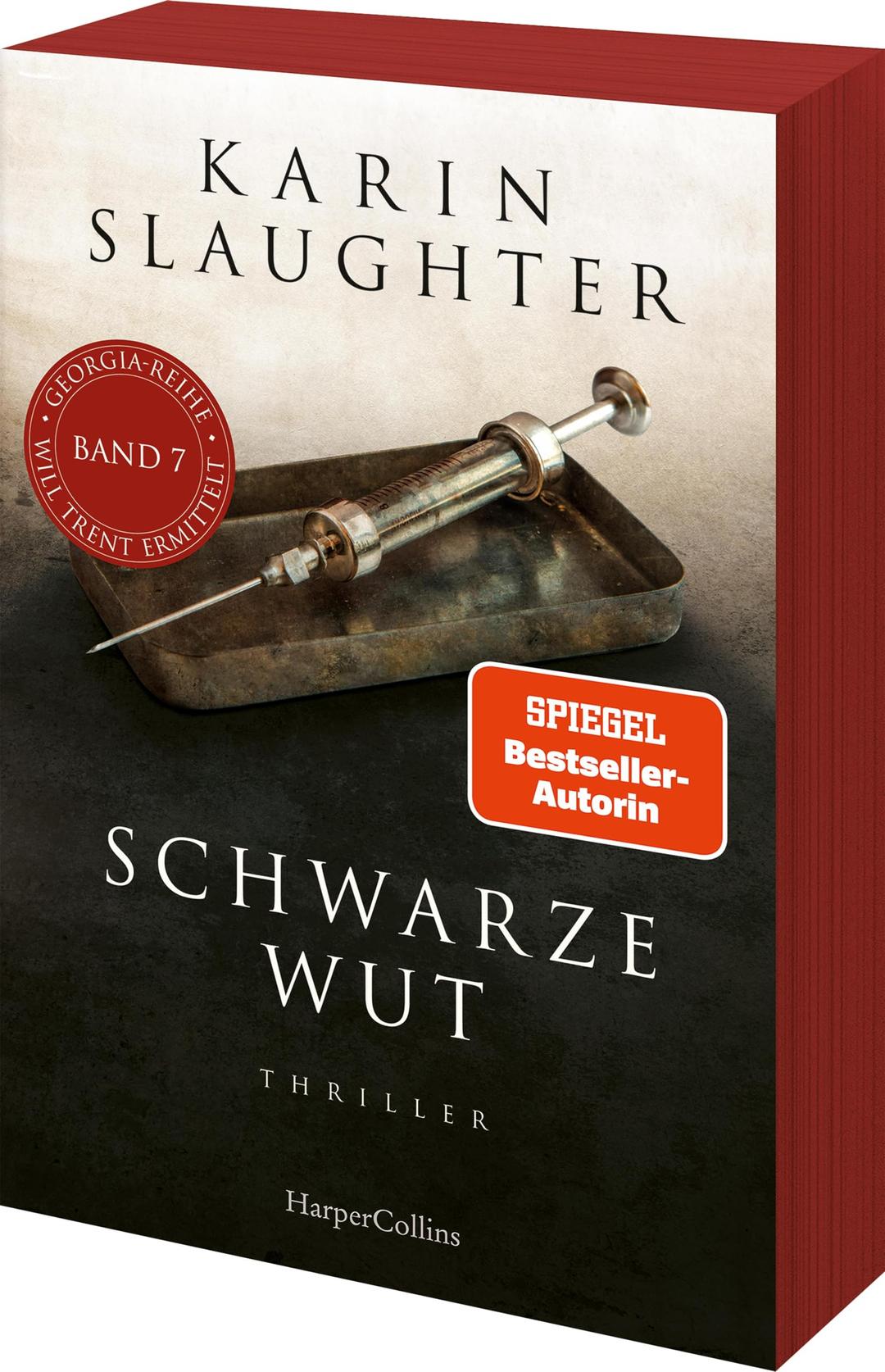 Schwarze Wut: Thriller | Ein weiterer spannungsgeladener Roman der SPIEGEL-Bestsellerautorin – Will Trent im Einsatz | Mit exklusivem Farbschnitt in limitierter Erstauflage (Georgia-Serie, Band 7)