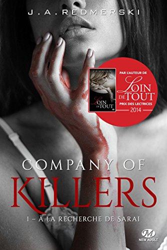 Company of killers. Vol. 1. A la recherche de Sarai