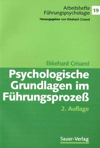 Psychologische Grundlagen im Führungsprozeß