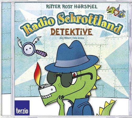 Radio Schrottland präsentiert Ritter Rost: Detektive. Hörspiel