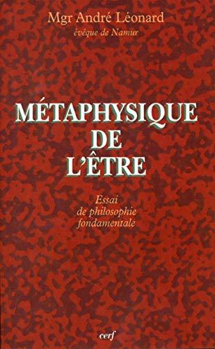 Métaphysique de l'être : essai de philosophie fondamentale