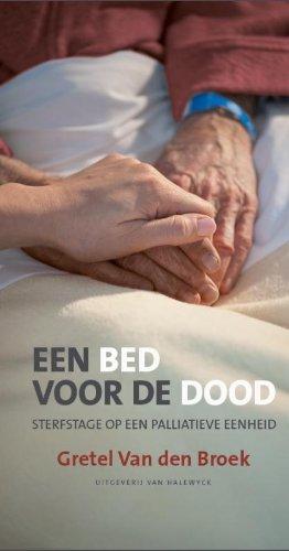 Een bed voor de dood: sterfstage op een palliative eenheid