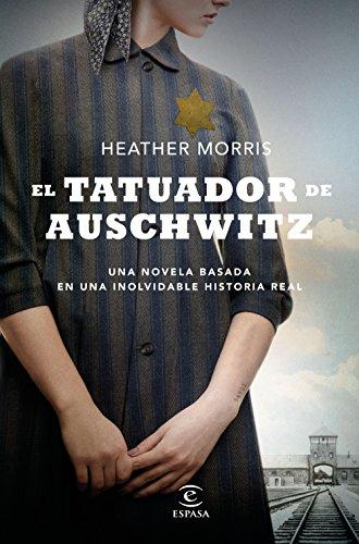 El tatuador de Auschwitz (Espasa Narrativa)