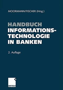 Handbuch Informationstechnologie in Banken (German Edition)