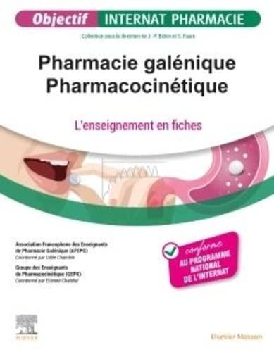 Pharmacie galénique, pharmacocinétique : l'enseignement en fiches : conforme au programme national de l'internat