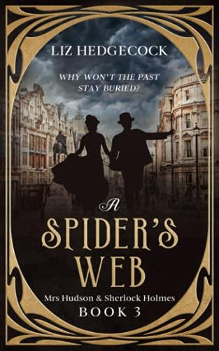 A Spider's Web (Mrs Hudson & Sherlock Holmes, Band 3)