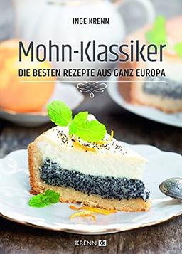 Mohn-Klassiker: Die besten Rezepte aus Europa