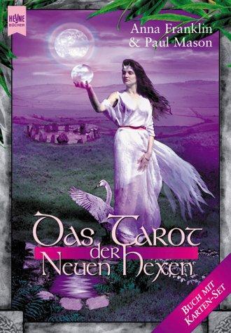 Das Tarot der Neuen Hexen, (inkl. Karten-Set)