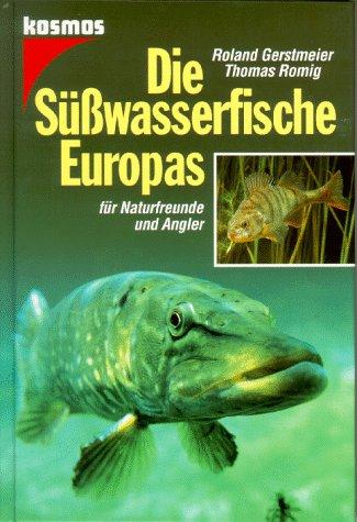 Die Süßwasserfische Europas