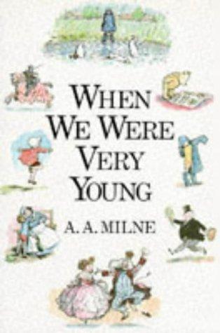 When We Were Very Young (Winnie-the-Pooh - Classic Editions)