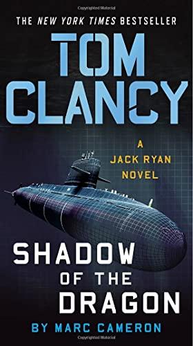 Tom Clancy Shadow of the Dragon: A Jack Ryan Novel