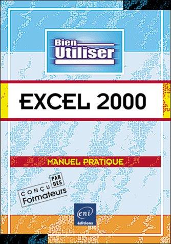 Microsoft Excel 2000 : manuel pratique