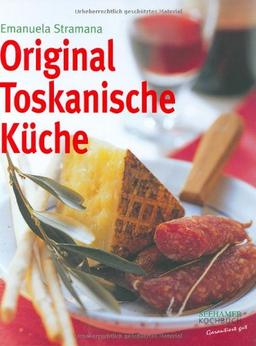 Original Toskanische Küche