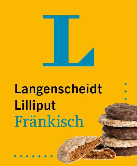 Langenscheidt Lilliput Fränkisch: Hochdeutsch - Fränkisch / Fränkisch - Hochdeutsch im Mini-Format