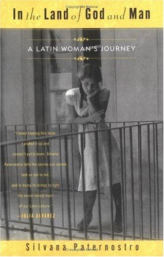 In the Land of God and Man: A Latin's Woman's Journey