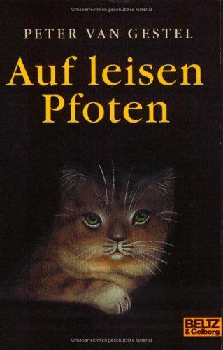 Auf leisen Pfoten: Roman (Gulliver)