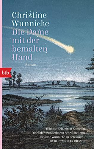 Die Dame mit der bemalten Hand: Roman