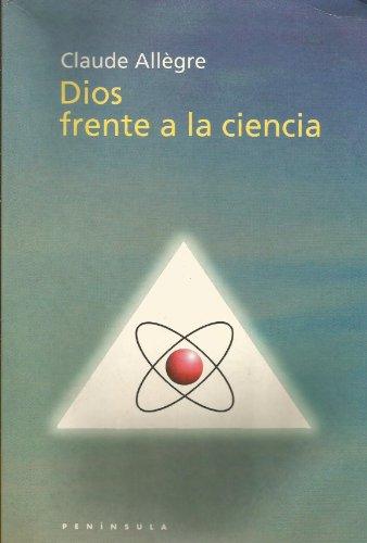 Diós frente a la ciencia (HISTORIA, CIENCIA Y SOCIEDAD, Band 297)