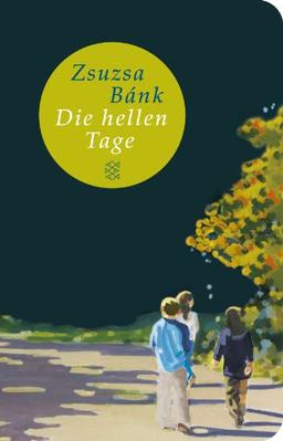 Die hellen Tage: Roman (Fischer Taschenbibliothek)