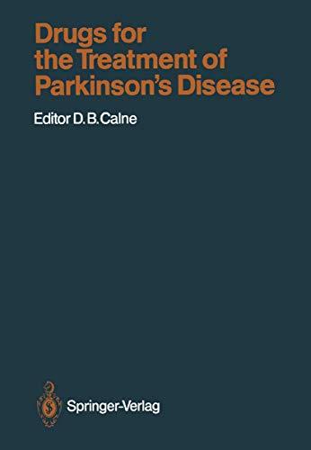 Drugs for the Treatment of Parkinson’s Disease (Handbook of Experimental Pharmacology, 88, Band 88)