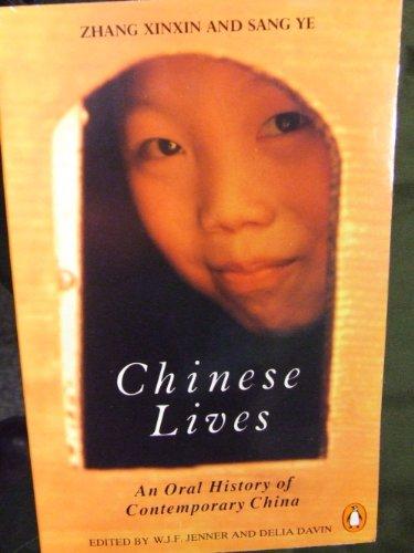 Chinese Lives: An Oral History of Contemporary China