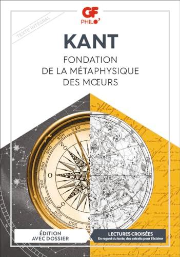 Fondation de la métaphysique des moeurs : texte intégral