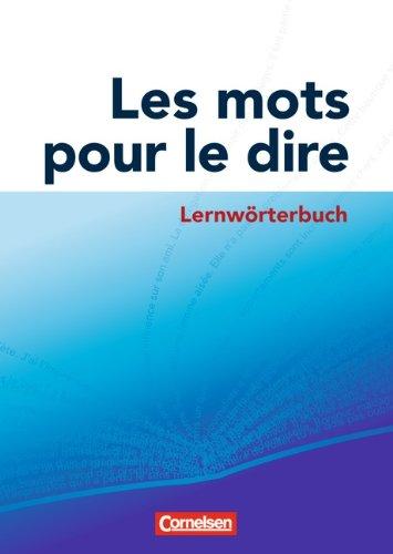 Les mots pour le dire: Lernwörterbuch