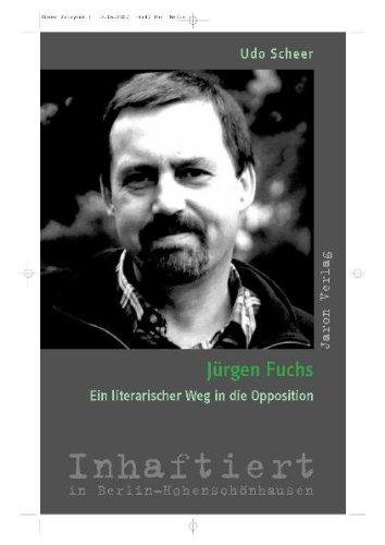 Jürgen Fuchs: Ein literarischer Weg in die Opposition