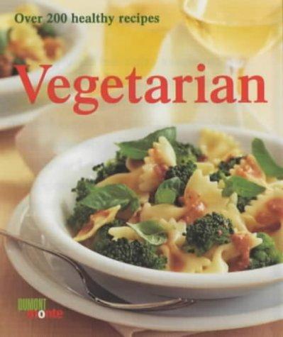 Vegetarian: Over 200 Healthy Recipes (Cookery)