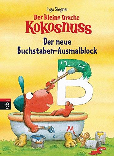 Der kleine Drache Kokosnuss - Der neue Buchstaben-Ausmalblock