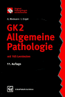 Original-Prüfungsfragen mit Kommentar GK 2, 12 Bde. (1. Staatsexamen), Allgemeine Pathologie