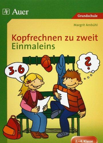 Kopfrechnen zu zweit. 2. - 4. Klasse