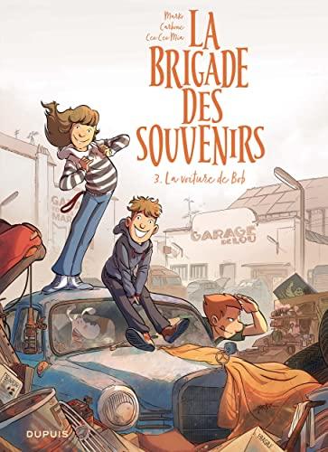 La brigade des souvenirs. Vol. 3. La voiture de Bob