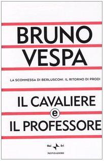 Il Cavaliere e il professore