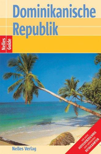 Nelles Guide Dominikanische Republik (Reiseführer)