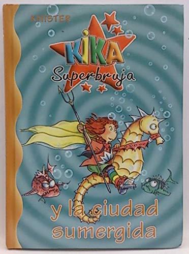 Kika Superbruja y la ciudad sumergida