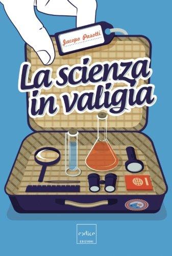 La scienza in valigia