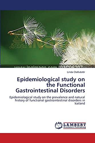 Epidemiological study on the Functional Gastrointestinal Disorders: Epidemiological study on the prevalence and natural history of functional gastrointestinal disorders in Iceland