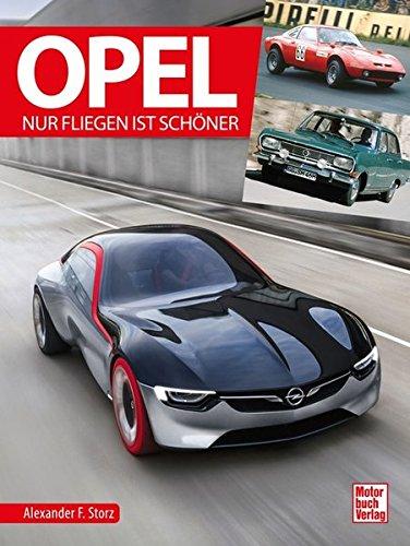 Opel: Nur Fliegen ist schöner