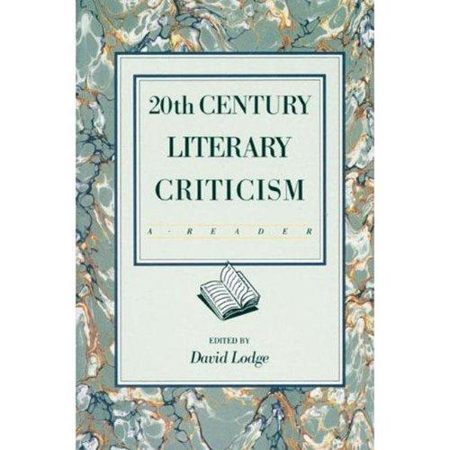 Twentieth Century Literary Criticism: A Reader