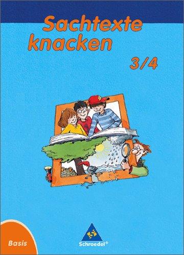 Sachtexte knacken. 3./4. Klasse: Sachtexte knacken: Basisheft 3 / 4