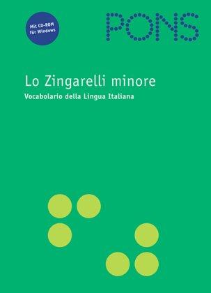 Lo Zingarelli Minore: Vocabolario Della Lingua Italiana (Opere Di Consultazione)