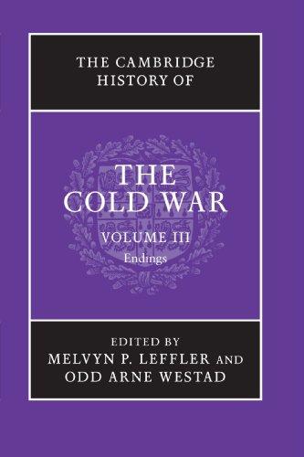 The Cambridge History of the Cold War 3 Volume Set: The Cambridge History of the Cold War, Volume III