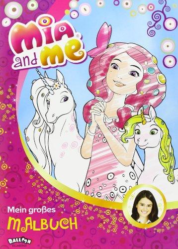 Mia and me - Mein großes Malbuch