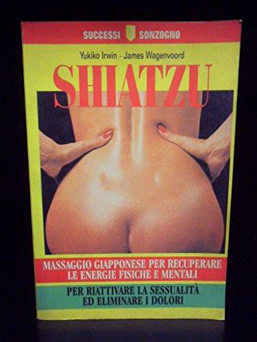 Shiatzu. Massaggio Giapponese Per R