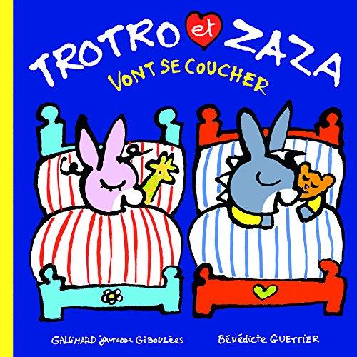 Trotro et Zaza. Vol. 4. Trotro et Zaza vont se coucher